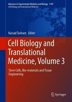 Cell Biology and Translational Medicine, Volume 3