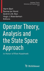 Operator Theory, Analysis and the State Space Approach
