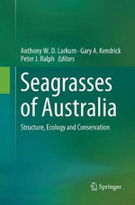 Seagrasses of Australia Seagrasses of Australia