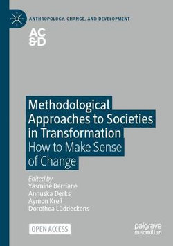 Methodological Approaches to Societies in Transformation