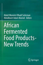 African Fermented Food Products- New Trends
