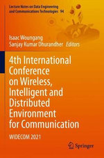 4th International Conference on Wireless, Intelligent and Distributed Environment for Communication