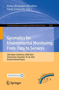 Geomatics for Environmental Monitoring: From Data to Services Geomatics for Environmental Monitoring: From Data to Services