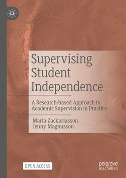 Supervising Student Independence Supervising Student Independence
