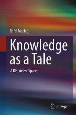 Knowledge as a Tale
