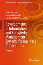 Developments in Information and Knowledge Management Systems for Business Applications