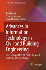 Advances in Information Technology in Civil and Building Engineering