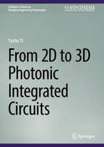 From 2D to 3D Photonic Integrated Circuits