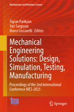 Mechanical Engineering Solutions: Design, Simulation, Testing, Manufacturing