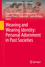 Weaving and Wearing Identity: Personal Adornment in Past Societies