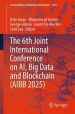 The 6th Joint International Conference on AI, Big Data and Blockchain (AIBB 2025)