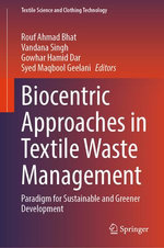 Biocentric Approaches in Textile Waste Management