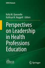 Perspectives on Leadership in Health Professions Education