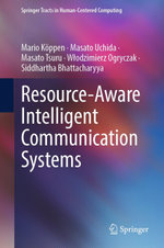 Resource-Aware Intelligent Communication Systems