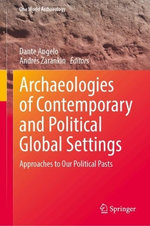 Archaeologies of Contemporary and Political Global Settings