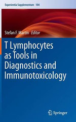 T Lymphocytes as Tools in Diagnostics and Immunotoxicology