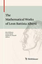 The Mathematical Works of Leon Battista Alberti