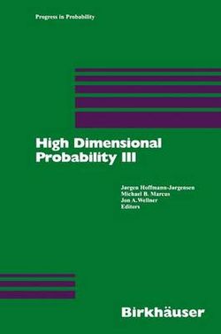 High Dimensional Probability III