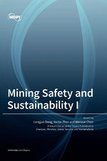 Mining Safety and Sustainability I