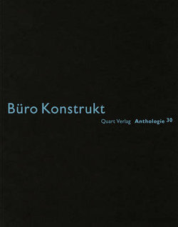 Buro Konstrukt: Anthologie 31: German Text