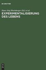 Experimentalisierung des Lebens