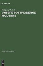 Unsere Postmoderne Moderne