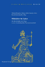 Mittelalter Im Labor