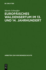 Europaeisches Waldensertum im 13. und 14. Jahrhundert