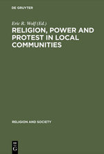 Religion, Power and Protest in Local Communities