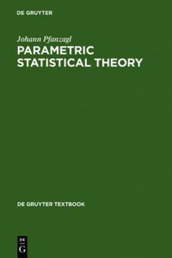 Parametric Statistical Theory