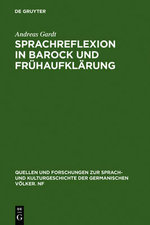 Sprachreflexion in Barock und Fruehaufklaerung