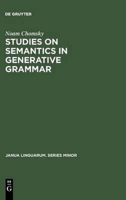 Studies on Semantics in Generative Grammar