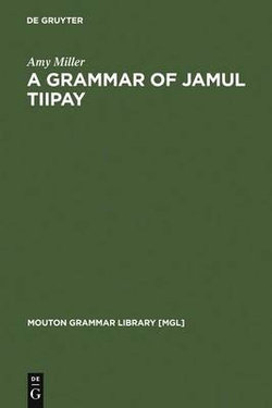 A Grammar of Jamul Tiipay
