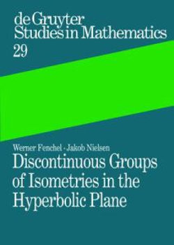 Discontinuous Groups of Isometries in the Hyperbolic Plane