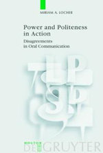 Power and Politeness in Action