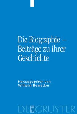 Die Biographie - Beitraege Zu Ihrer Geschichte