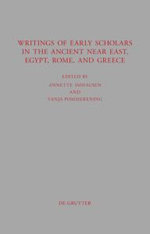 Writings of Early Scholars in the Ancient Near East, Egypt, Rome, and Greece