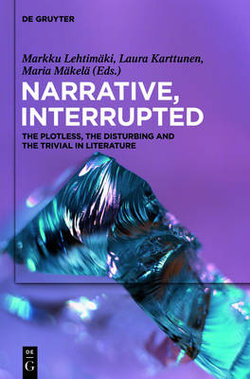 Narrative, Interrupted