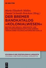 Der Bremer Bandkatalog ,,Kolonialwesen