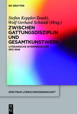 Zwischen Gattungsdisziplin und Gesamtkunstwerk Zwischen Gattungsdisziplin und Gesamtkunstwerk