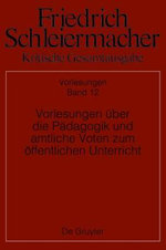 Vorlesungen über Die Pädagogik und Amtliche Voten Zum öffentlichen Unterricht