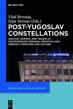 Post-Yugoslav Constellations Post-Yugoslav Constellations