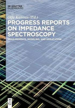 Progress Reports on Impedance Spectroscopy