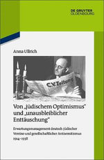 Von Jüdischem Optimismus und Unausbleiblicher Enttäuschung