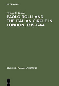 Paolo Rolli and the Italian Circle in London, 1715-1744
