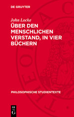 UEber Den Menschlichen Verstand, in Vier Buechern