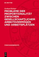 Probleme der Proportionalität Zwischen Gesellschaftlichem Arbeitsvermögen und Arbeitsplätzen