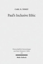 Paul's Inclusive Ethic Paul's Inclusive Ethic