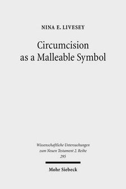 Circumcision as a Malleable Symbol