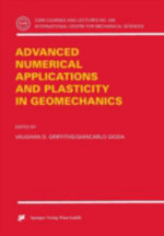 Advanced Numerical Applications and Plasticity in Geomechanics